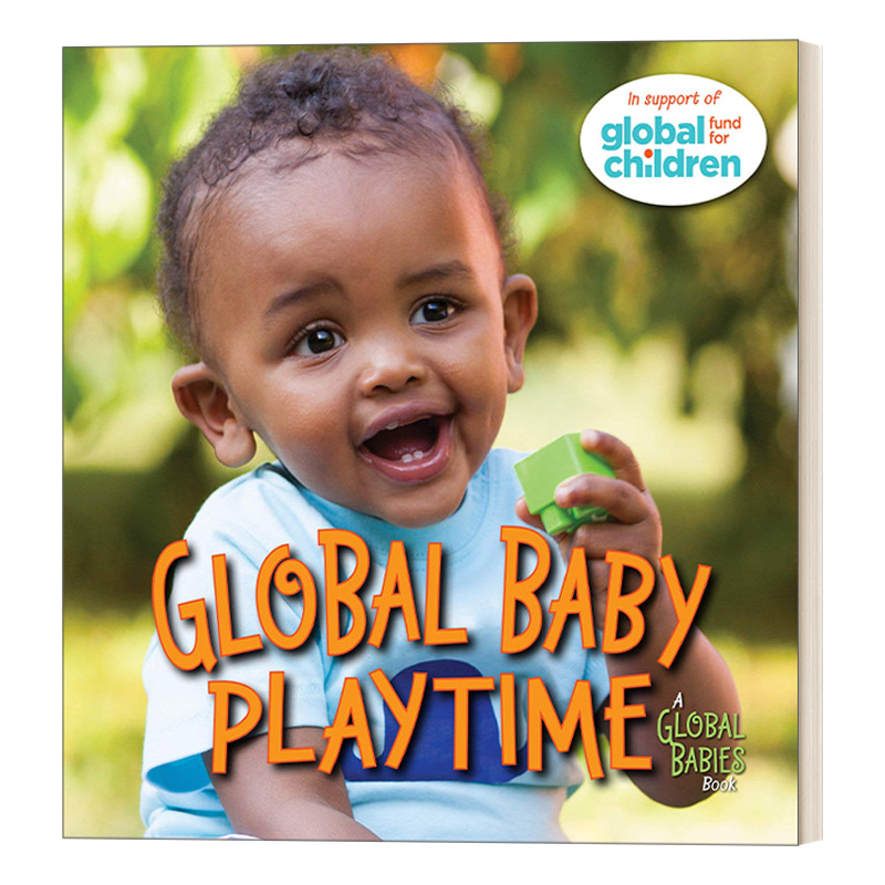 英文原版绘本 Global Baby Playtime Global Babies 全球宝宝系列 玩耍时间 0-3岁儿童绘本 纸板书 Maya Ajmera 进口英语原版书籍