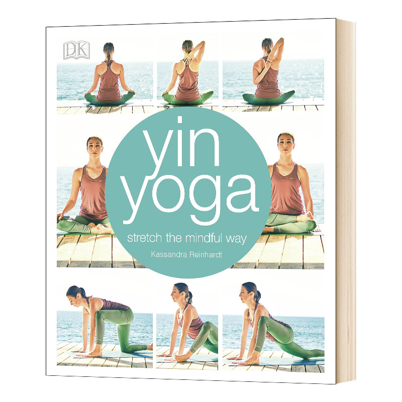 英文原版 Yin Yoga Stretch the mindful way 阴瑜伽 伸展正念的方式 英文版 进口英语原版书籍儿童全英语书