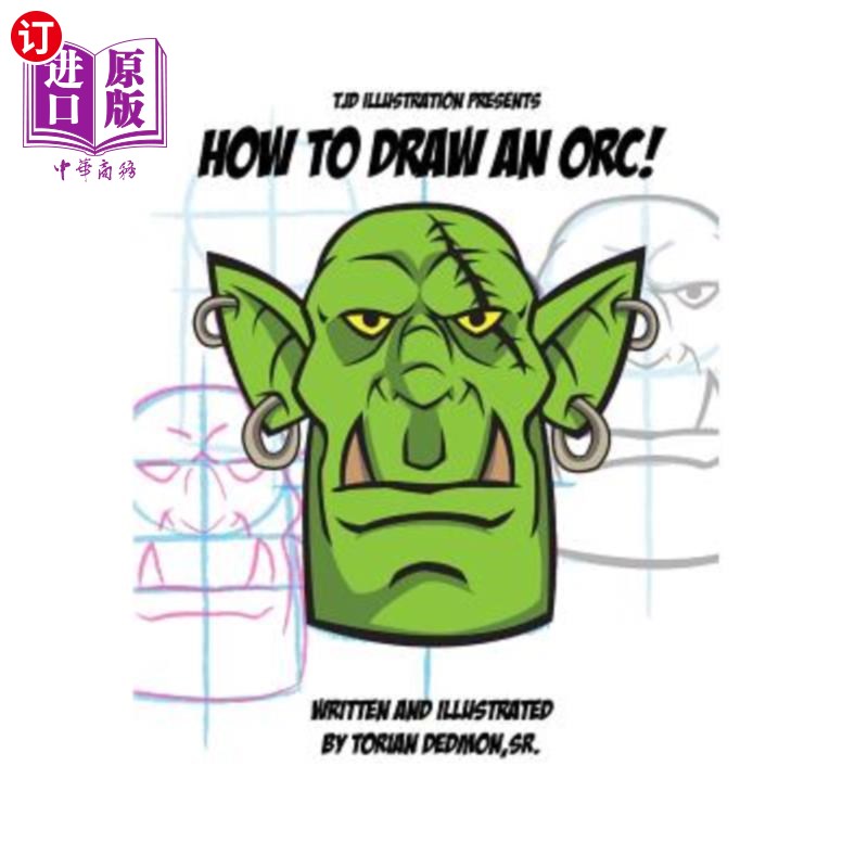 海外直订How to draw an Orc! 如何画兽人!