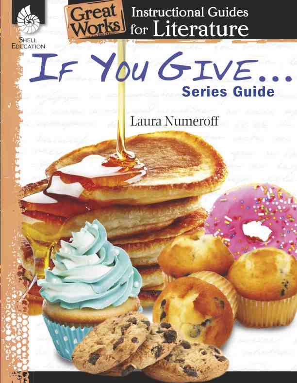 预售 按需印刷If You Give . . . Series Guide: An Instructional Guide for Literature