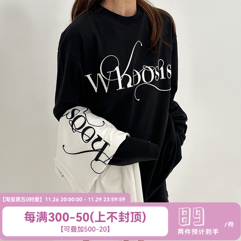 WHOOSIS（不知其名）浪漫字体logo长袖t恤春秋重磅简约百搭情侣女