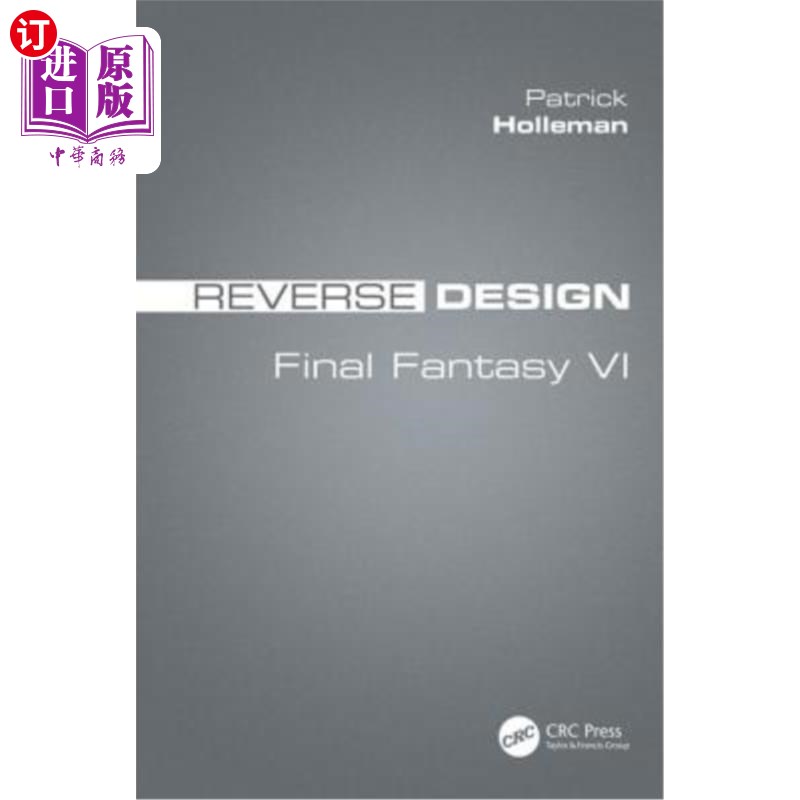 海外直订Reverse Design: Final Fantasy VI 反向设计：最终幻想VI